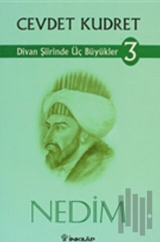 Nedim Divan Şiirinde Üç Büyükler 3. Kitap