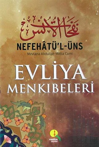 Nefehatü'l-Üns Evliya Menkıbeleri (Şamua) (Ciltli) | Kitap Ambarı