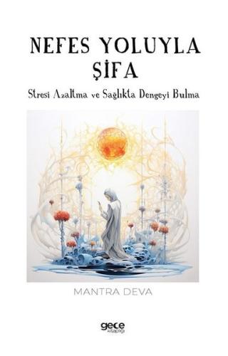 Nefes Yoluyla Şifa | Kitap Ambarı