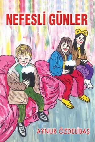 Nefesli Günler | Kitap Ambarı