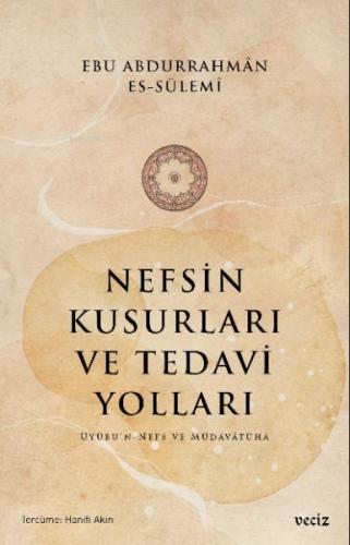 Nefsin Kusurları ve Tedavi Yoları | Kitap Ambarı