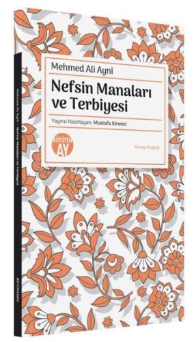 Nefsin Manaları ve Terbiyesi | Kitap Ambarı