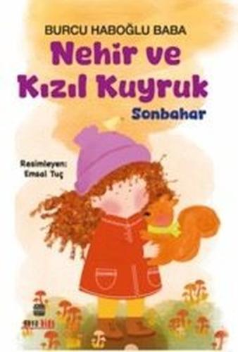 Nehir ve Kızıl Kuyruk-Sonbahar | Kitap Ambarı