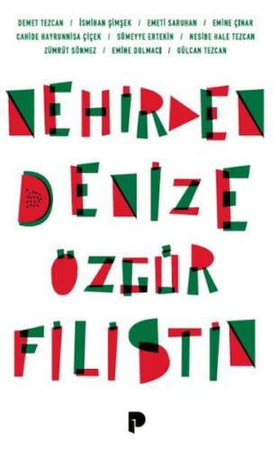Nehirden Denize Özgür Filistin | Kitap Ambarı