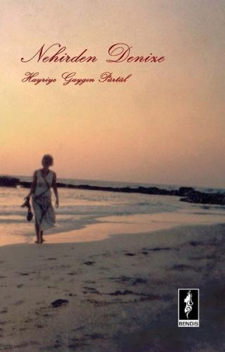 Nehirden Denize | Kitap Ambarı