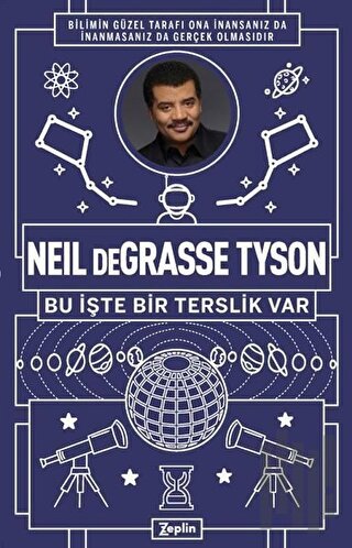 Neil Degrasse Tyson - Bu İşte Bir Terslik Var | Kitap Ambarı