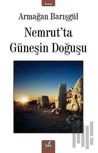 Nemrut’ta Güneşin Doğuşu