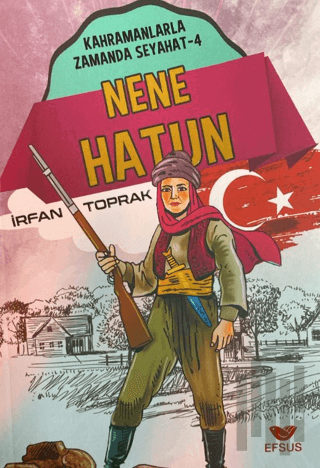 Nene Hatun; Kahramanlarla Zamanda Seyahat - 4
