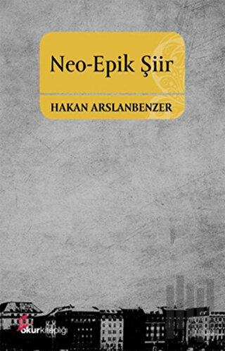 Neo-Epik Şiir | Kitap Ambarı