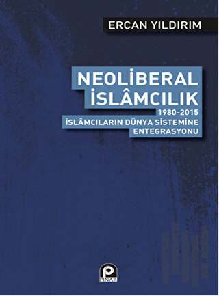 Neoliberal İslamcılık | Kitap Ambarı