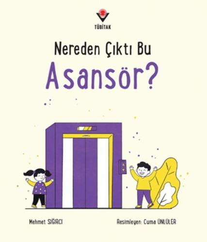 Nereden Çıktı Bu Asansör? | Kitap Ambarı