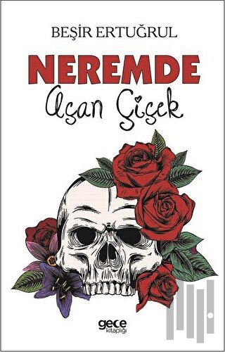 Neremde Açan Çiçek