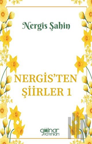 Nergis’ten Şiirler 1