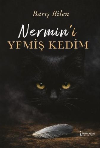 Nermin'i Yemiş Kedim | Kitap Ambarı