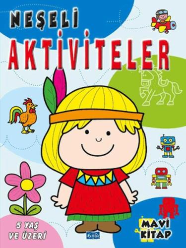 Neşeli Aktiviteler - Mavi Kitap | Kitap Ambarı