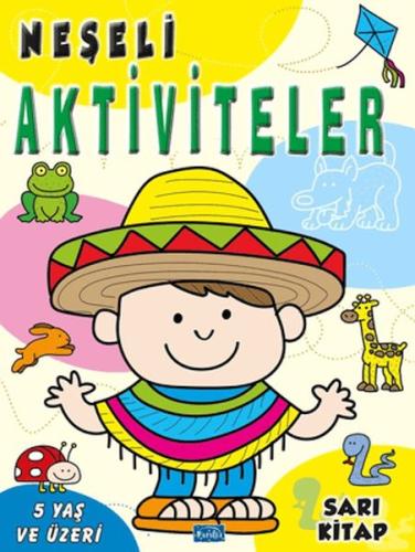 Neşeli Aktiviteler - Sarı Kitap | Kitap Ambarı