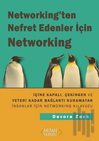 Networking'ten Nefret Edenler İçin Networking | Kitap Ambarı