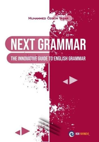 Next Grammar The Innovative Guide to English Grammar | Kitap Ambarı