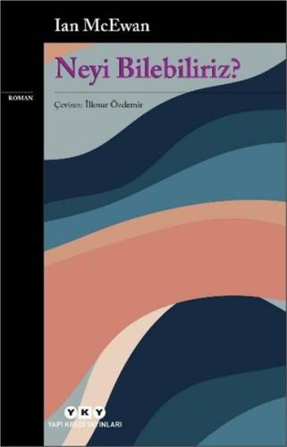 Neyi Bilebiliriz? | Kitap Ambarı