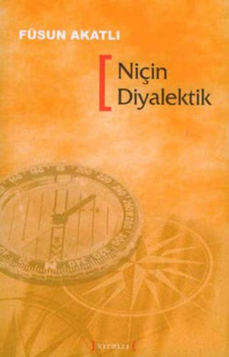 Niçin Diyalektik