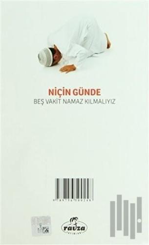 Niçin Günde Beş Vakit Namaz Kılmalıyız