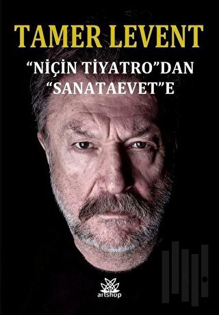 "Niçin Tiyatro"dan "Sanataevet"e