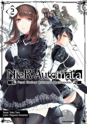 NieR: Automata - Pearl Harbor Çıkarma Operasyonu Cilt 2 | Kitap Ambarı
