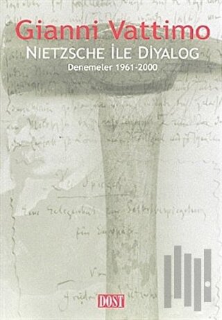 Nietzsche ile Diyalog Denemeler 1961-2000 | Kitap Ambarı