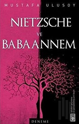Nietzsche ve Babaannem
