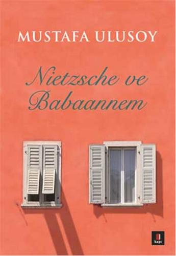 Nietzsche ve Babaannem | Kitap Ambarı