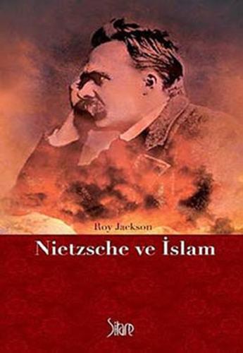 Nietzsche ve İslam | Kitap Ambarı