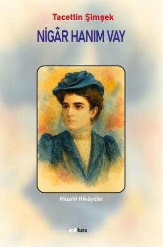 Nigar Hanım Vay