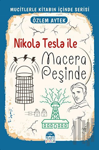 Nikola Tesla ile Macera Peşinde | Kitap Ambarı