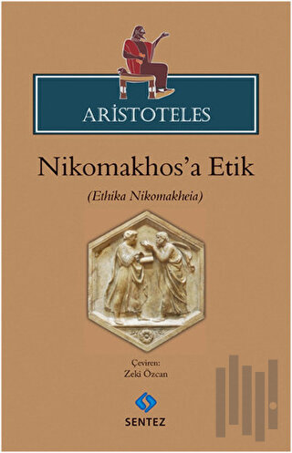 Nikomakhos'a Etik | Kitap Ambarı