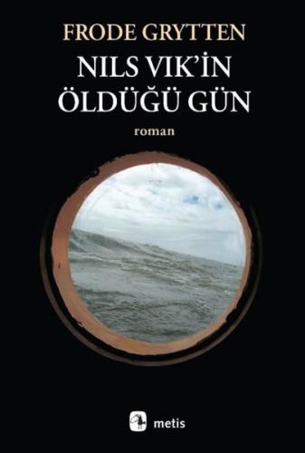 Nils Vik'in Öldüğü Gün | Kitap Ambarı