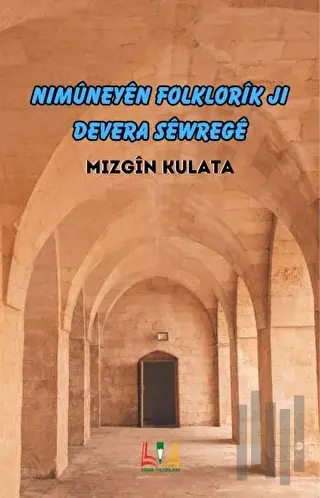 Nimüneyen Folklorik Ji Devera Sewrege
