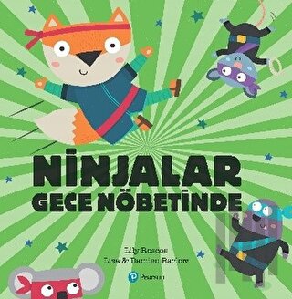 Ninjalar Gece Nöbetinde | Kitap Ambarı