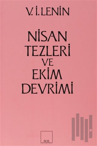 Nisan Tezleri ve Ekim Devrimi