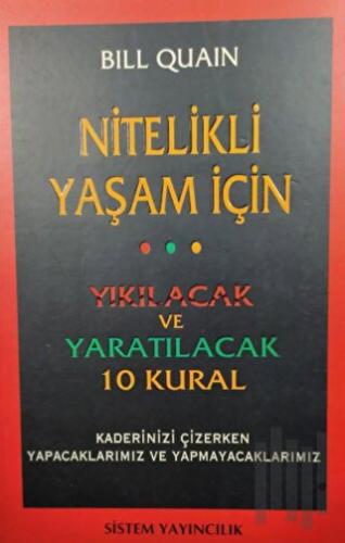 Nitelikli Bir Yaşam İçin