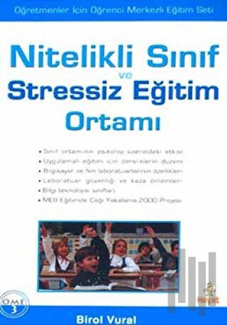 Nitelikli Sınıf ve Stressiz Eğitim Ortamı
