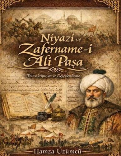 Niyazi ve Zafername-i Ali Paşa | Kitap Ambarı