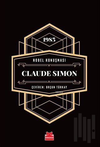 Nobel Konuşması - Claude Simon (Ciltli) | Kitap Ambarı