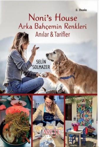 Noni's House - Arka Bahçemin Renkleri - Anılar & Tarifler | Kitap Amba
