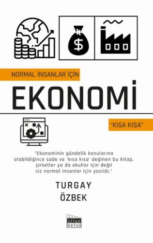 Normal İnsanlar için Ekonomi - Kısa Kısa