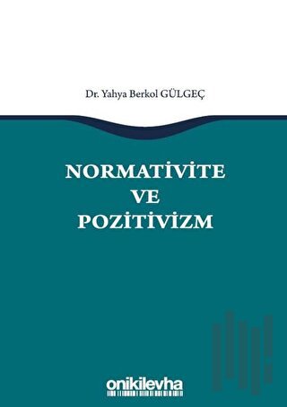 Normativite ve Pozitivizm