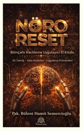 Nöro Reset - Bilinçaltı Hackleme Uygulayıcı El Kitabı