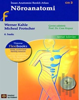 Nöroanatomi - İnsan Anatomisi Renkli Atlası Cilt: 3