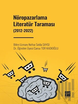 Nöropazarlama Literatür Taraması (2012-2022)