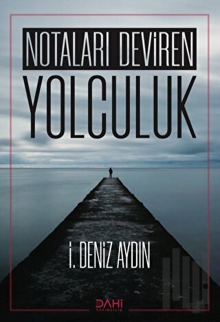 Notaları Deviren Yolculuk