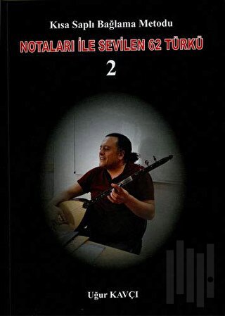 Notaları ile Sevilen 62 Türkü 2